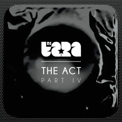 The Act Part IV