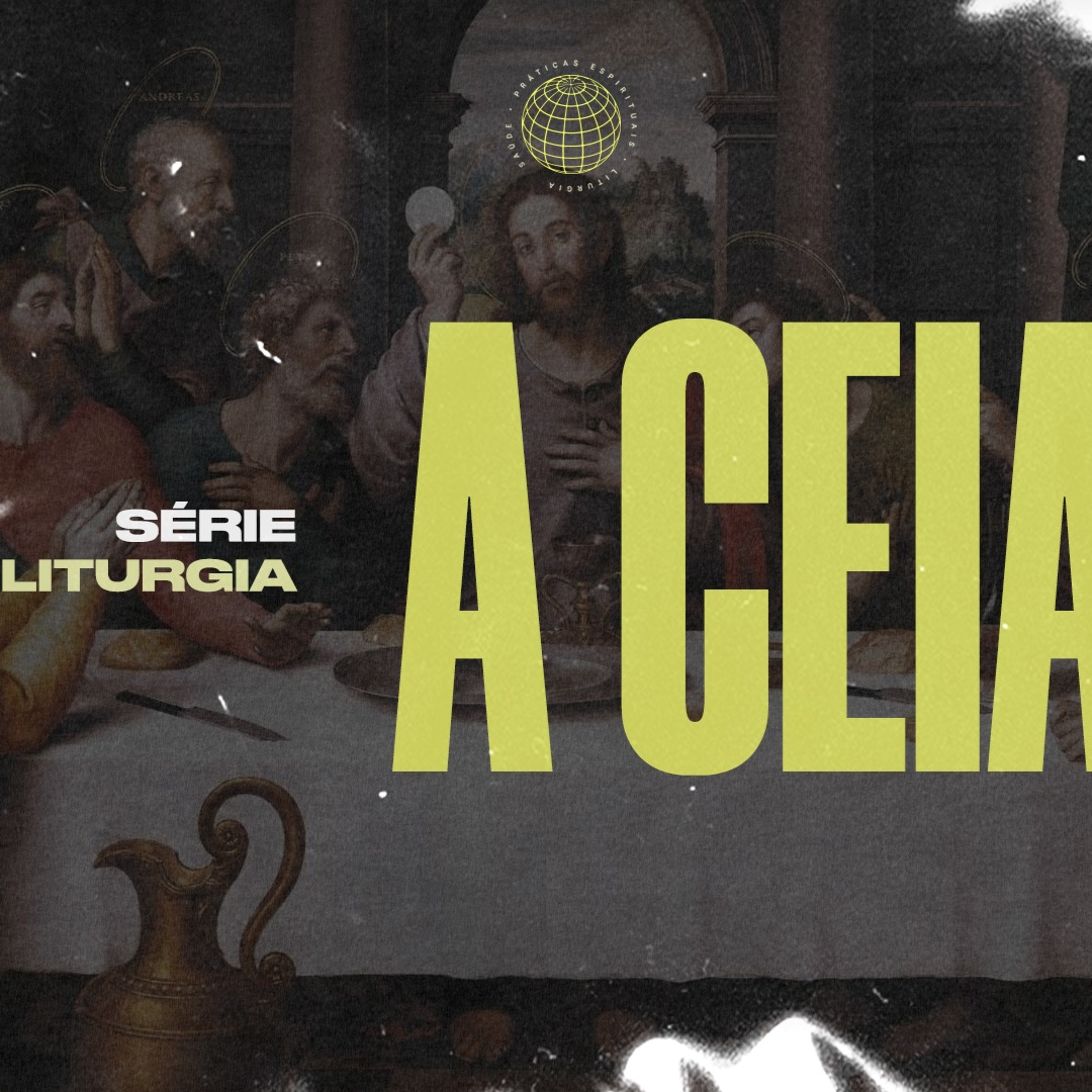 Série: Liturgia | A Ceia (Ep.03 - Um convite à reorganização social) | Victor Azevedo episode artwork