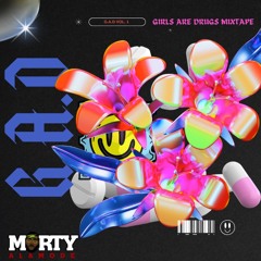 GIRLS ARE DRUGS MIX