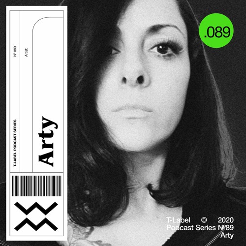 T-LABEL | Podcast #89 | Arty