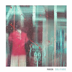 MARION - Solitude