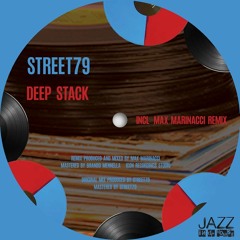 Street79 - Deep Stack (original)