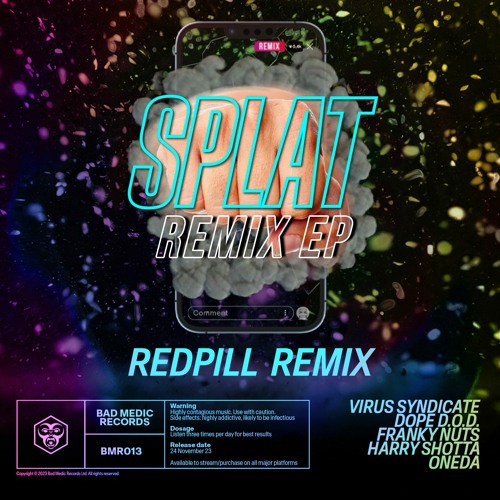 Virus Syndicate, Dope D.O.D,. Franky Nuts, Harry Shotta, OneDa - Splat (Redpill Remix)