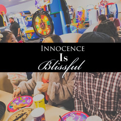 Innocence is Blissful (Prod. nat)