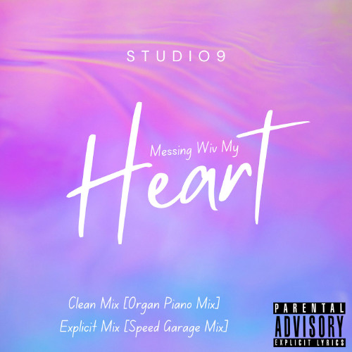 Studio9 - F*ckin With My Heart [Explicit Radio Version]