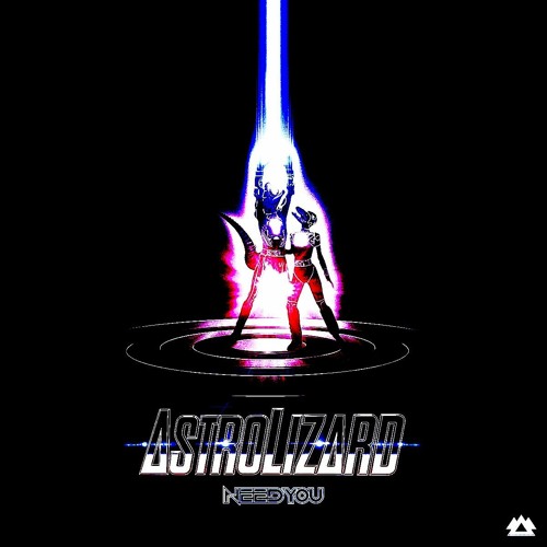 AstroLizard - Need You (Neural Tech's Verbose Remix) *free download*
