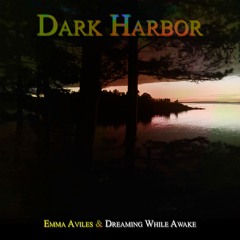🎆 Live Today on Spotify - "Dark Harbor" collab w/ Emma Aviles