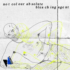 PRÈMIÉRE: Bleaching Agent - On Returning [Hot Concept]