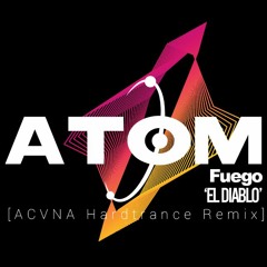Fuego - El Diablo (ACVNA Hardtrance Remix)