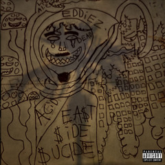 EA$T$IDE$UICIDE