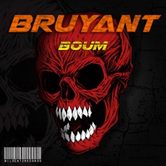 BRUYANT - BOUM [WCR-03]