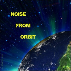 Noise from Orbit