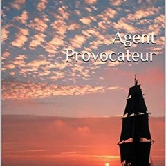 FREE PDF 💘 Agent Provocateur: The Dorset Boy Book 3 by  Christopher C Tubbs KINDLE P