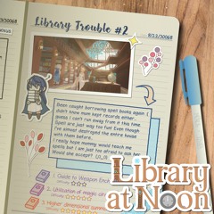 【#BOF:NT】Library at Noon | Trina Lydia