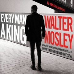 Every Man a King by Walter Mosley Read by Dion Graham - Audiobook Excerpt