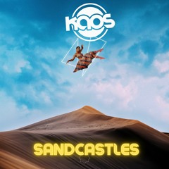 Kaos - Sandcastles [Sample]
