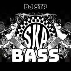 SKA N BASS ALBUM MIXED BY DJ STP