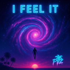I Feel It