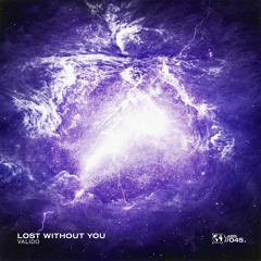Valido - Lost Without You