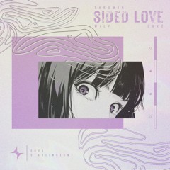 TakumiN, LUKZ & WiLY - Sided Love