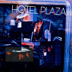 HOTEL PLAZA - Bad Boys