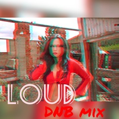 LOUD - ANGELA VILLIN - DNB MIX