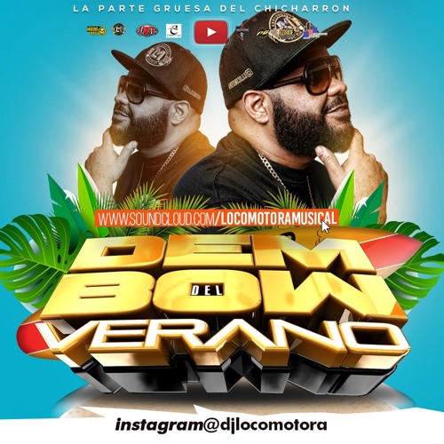 LOCOMOTORA MUSICAL - DEMBOW DEL VERANO 2022