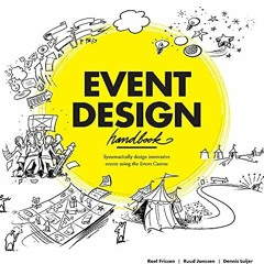 download KINDLE 📑 Event Design Handbook: Systematically Design Innovative Events Usi