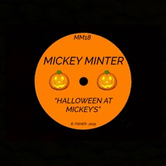 Mickey Minter- Halloween At Mickey’s (2025) (Extended)