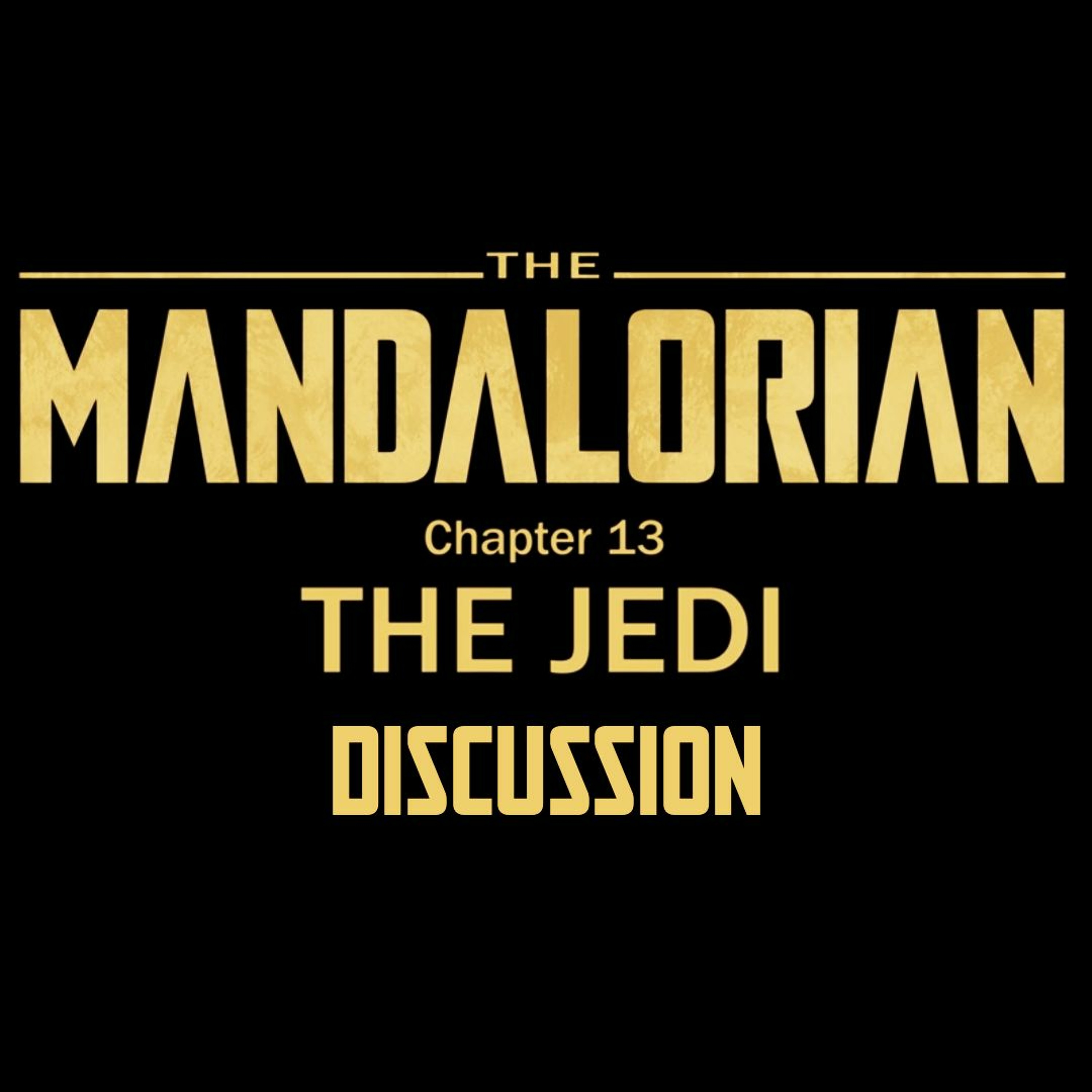 The Mandalorian Chapter 13 - The Jedi