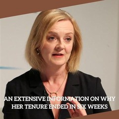 Kindle⚡online✔PDF Liz Truss: AN EXTENSIVE INFORMATION ON WHY HER TENURE ENDED IN SIX WEEKS