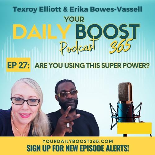 Epidsode 27: Are you using this super power?