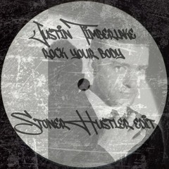 Justin Timberlake - Rock your Body (Stoner-Hustler Edit)