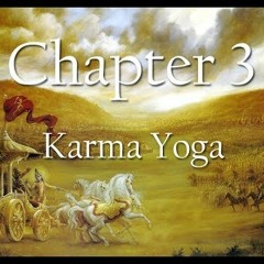 Bhagavad Gita Chapter 3 Verses 21 - 30
