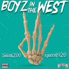 Silent200 x Huero1920 - Boyz In The West (PROD. by KaayGee3x_)