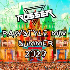 RAWSTYLE MIX SUMMER 2023