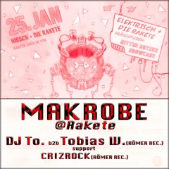 ELEKTRISCH•25.01.2020•MAKROBE-04 • CRIZROCK b2b DJ TO. b2b TOBIAS W.(RÖMER REC.)