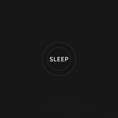 SLEEP