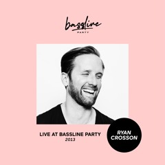 Ryan Crosson I Live @ Bassline Party