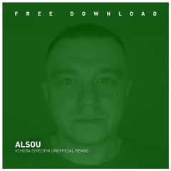 FREE DOWNLOAD: Alsou-Vchera (Specifik Unofficial Remix)