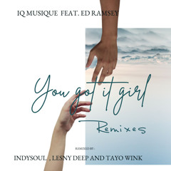 You Got It Girl (Tayo Wink Remix) [feat. Ed Ramsey]