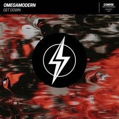Omegamodern - Get down
