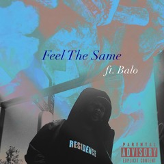 Feel The Same ft. Balo