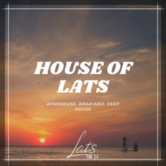 House Of Lats | Afro house, Amapiano