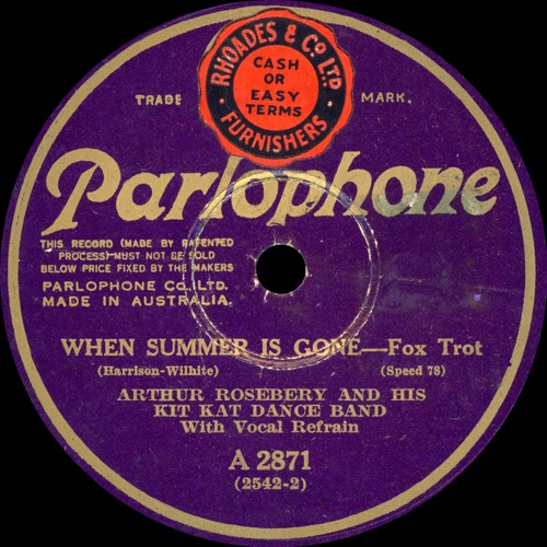 Stream arthur rosebery and his kit kat dance band when summer is gone