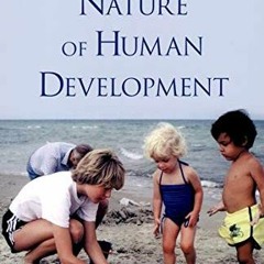Read [PDF EBOOK EPUB KINDLE] The Cultural Nature of Human Development by  Barbara Rogoff 📃