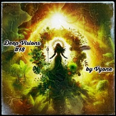 Deep Visions #18 - by Vyone