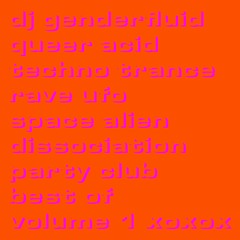 dj genderfluid & Gendered Dekonstruktion - liquid pills