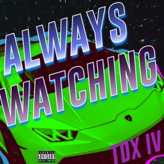 Always Watching