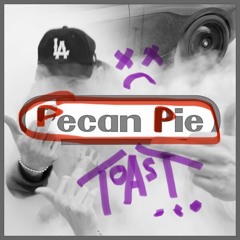 Nine and Dex - Pecan Pie Toast remix